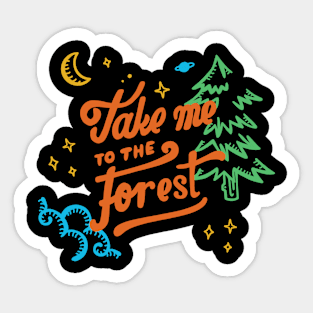 Take me to the Forest Sticker